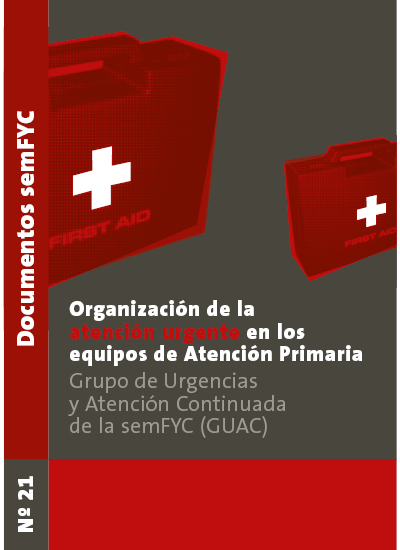 Doc 21. Organización de la atención urgente en los equipos de Atención Primaria